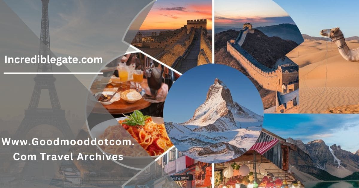 Www.Goodmooddotcom.Com Travel Archives – Find Your Next Dream Destination!