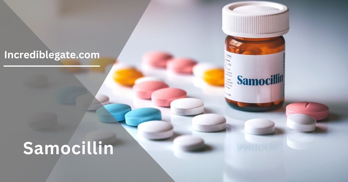 Samocillin – Your Best Choice For Treating Bacterial Infections!